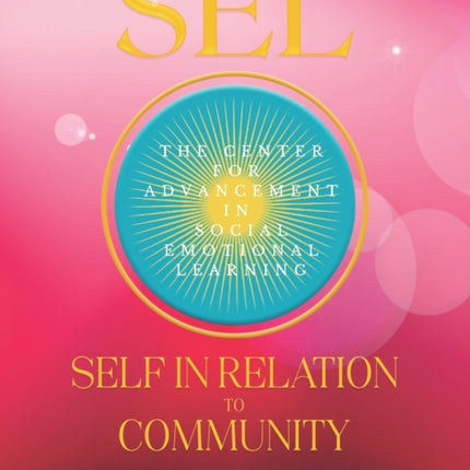 Sel Self in Relation to Community: Module Four