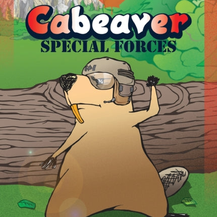 Cabeaver: Special Forces: Silent Book