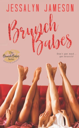 Brunch Babes: A Prequel