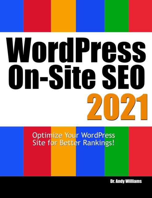 Wordpress On-Site SEO 2021: Optimize Your