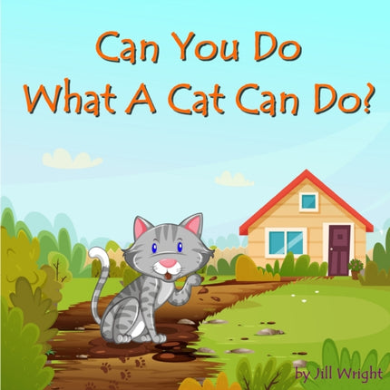 Can You Do What A Cat Can Do