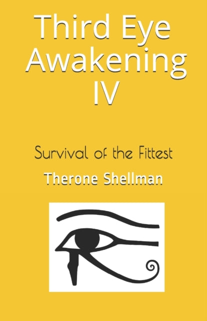 Third Eye Awakening: Survival of the Fittest