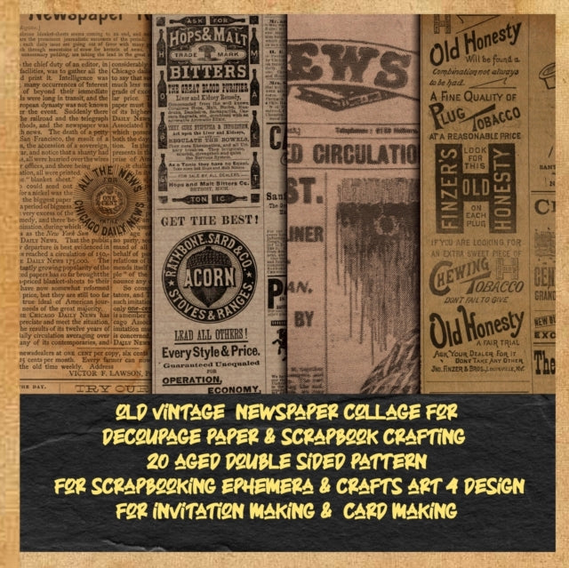 old vintage newspaper collage for decoupage paper & scrapbook crafting 20 aged double sided pattern for scrapbooking ephemera & crafts art 4 design for invitation making & card making: designer collection pack for junk journal & handmade cr