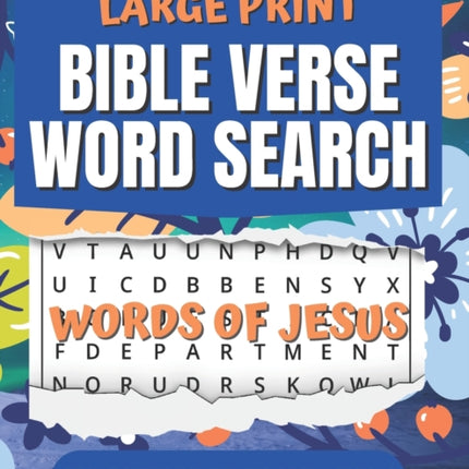 Bible Verse Word Search: Large Print Word Search Puzzle with Words of Jesus for Adults and Seniors Vol 1