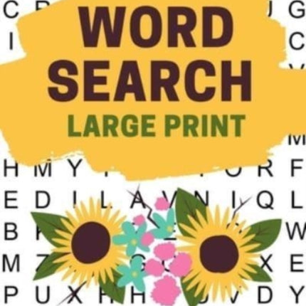 Large Print Word Search: 100 Large Letter Word