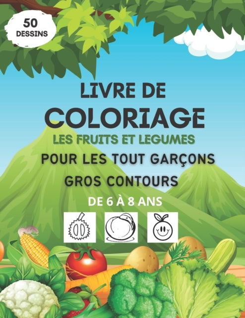Livre de coloriage les fruits et légumes pour les