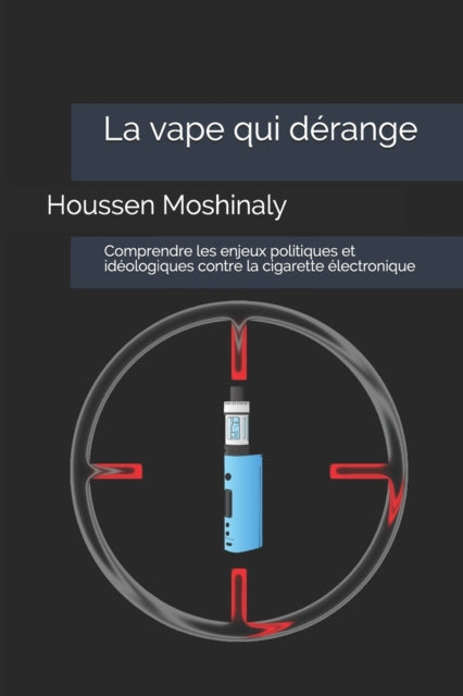 La vape qui dérange: Comprendre les enjeux