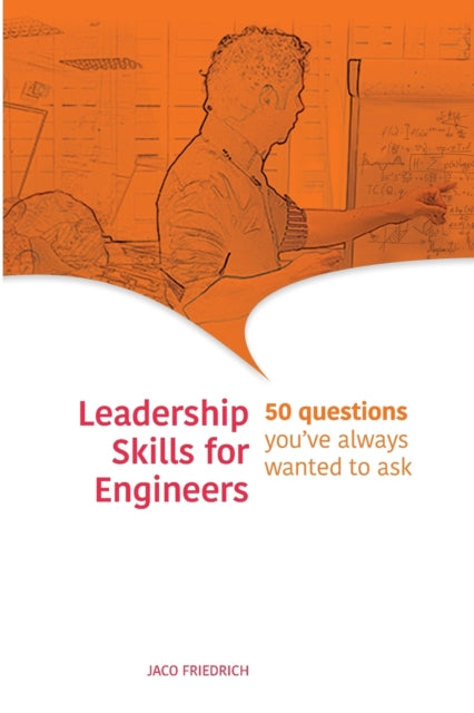 Leadership Skills for Engineers: 50 questions