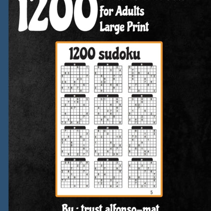 1200 sudoku puzzle book for adults large print: the big soduko book's puzzles for adult and teen with 1200 collection sodoku, Tons of Fun for your Brain, soduku Challenge For Adults,