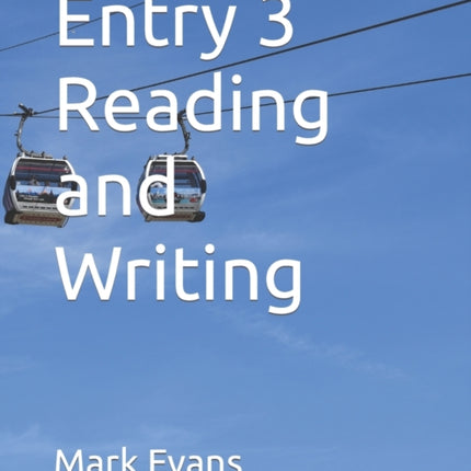Entry 3 Reading and Writing