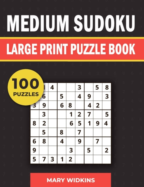 Medium Sudoku Large Print Puzzle Book 100