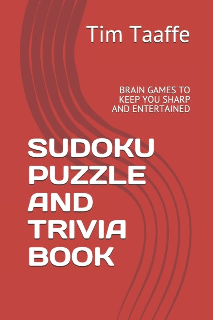 Sudoku Puzzle and Trivia Book: Brain Games to
