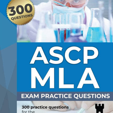 ASCP MLA Exam: Practice Questions