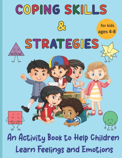 Coping Skills & Strategies: An activity book to