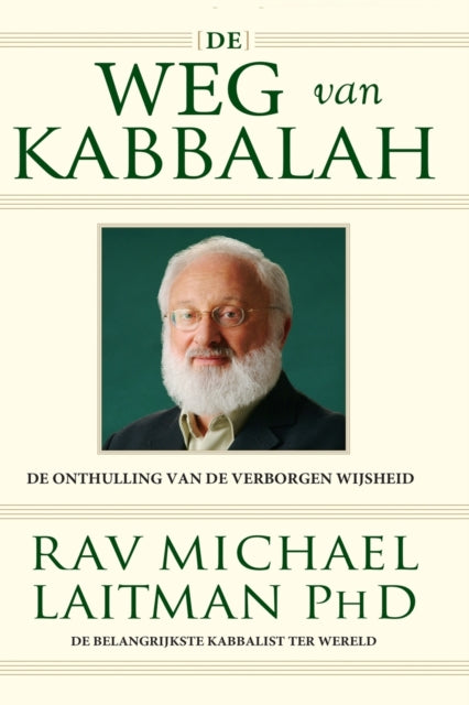 De Weg van Kabbalah: De Onthulling Van De