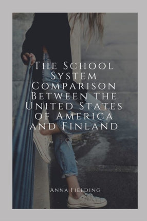 The School System Comparison between the United
