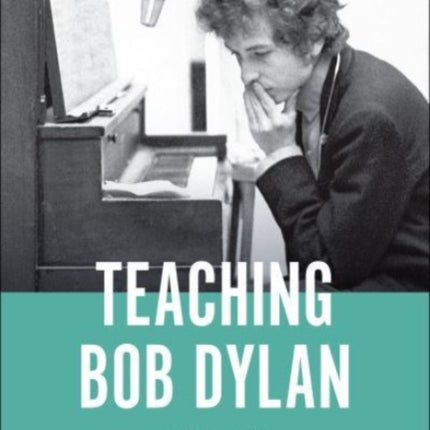 Teaching Bob Dylan