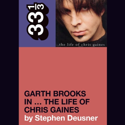 Garth Brooks in The Life of Chris Gaines
