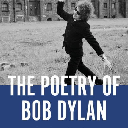The Poetry of Bob Dylan