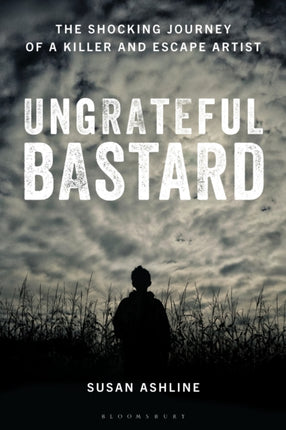 Ungrateful Bastard
