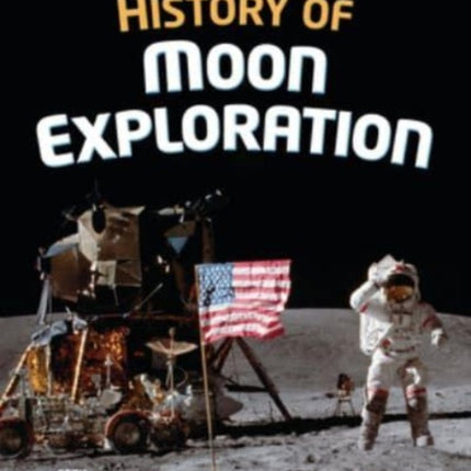 History of Moon Exploration