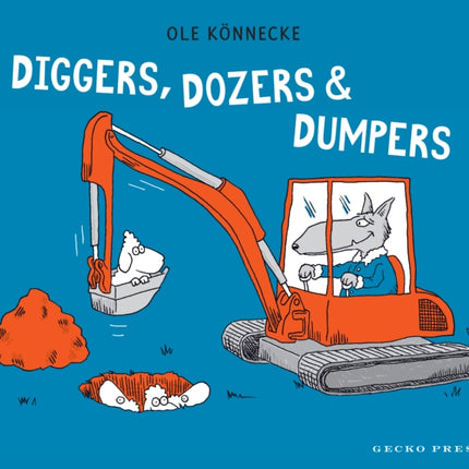 Diggers Dozers and Dumpers