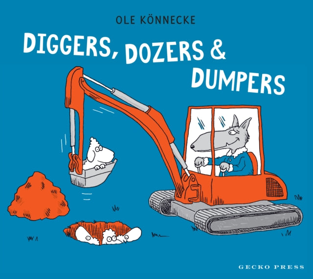 Diggers Dozers and Dumpers