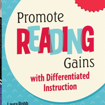 Promote Reading Gains with Differentiated Instruction: Ready-To-Use Lessons for Grades 3-5
