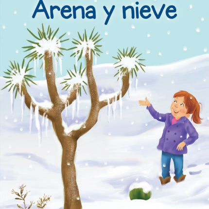 Arena y nieve