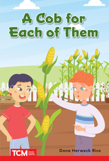 A Cob for Each of Them: Prek/K: Book 26