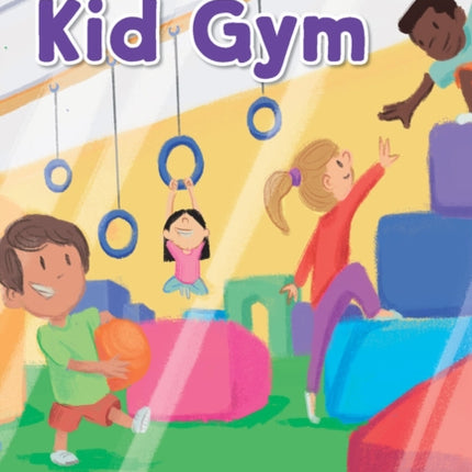 Our Kid Gym: Level 1: Book 2