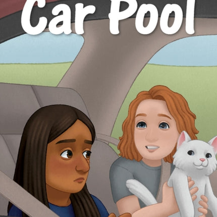 The Car Pool: Level 2: Book 13