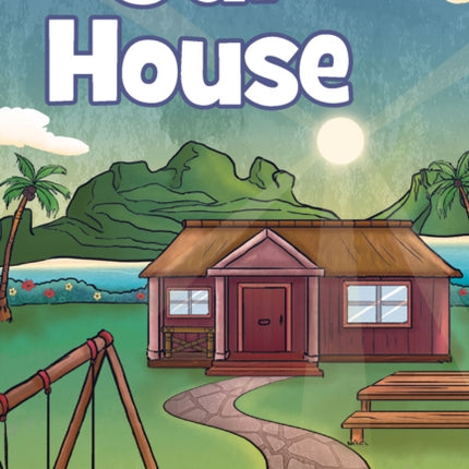 Our House: Level 2: Book 19
