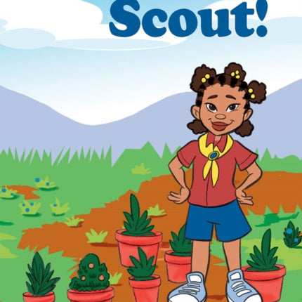 I Am a Scout!: Level 2: Book 20