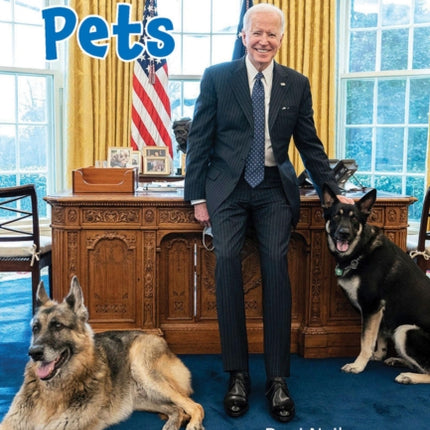 White House Pets: Level 2: Book 26