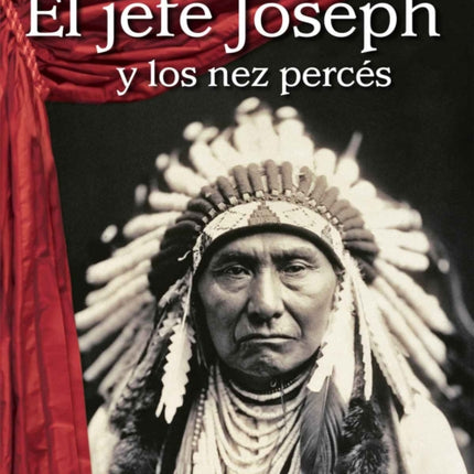 El jefe Joseph y los nez percés