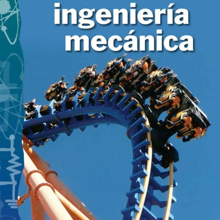 Todo sobre la ingeniería mecánica