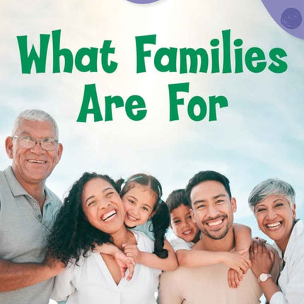 What Families Are For