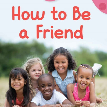 How to Be a Friend