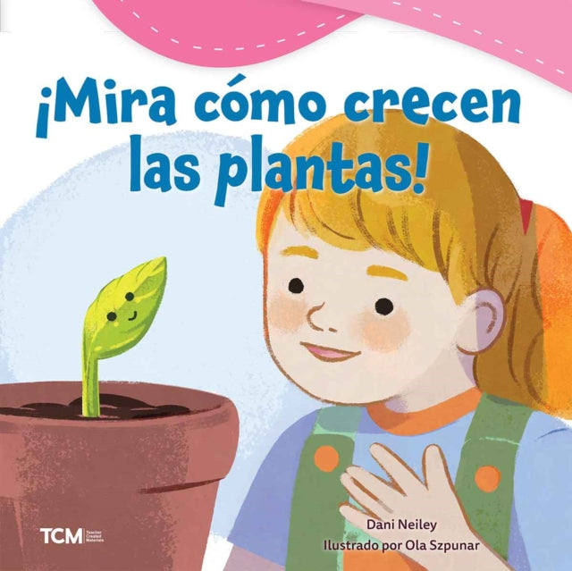 Mira cómo crecen las plantas
