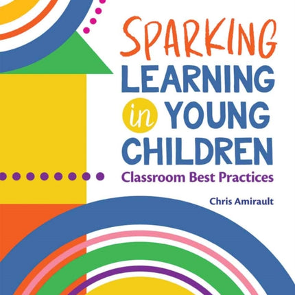Sparking Learning in Young Children