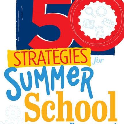 50 Strategies for Summer School Engagement