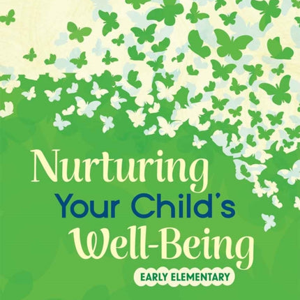 Nurturing Your Childs WellBeing