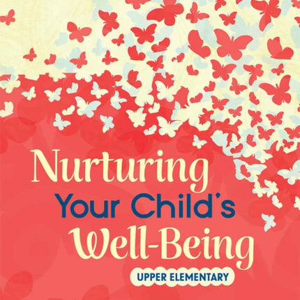 Nurturing Your Childs WellBeing