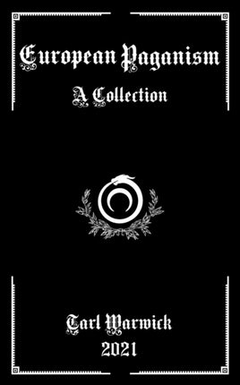 European Paganism: A Collection