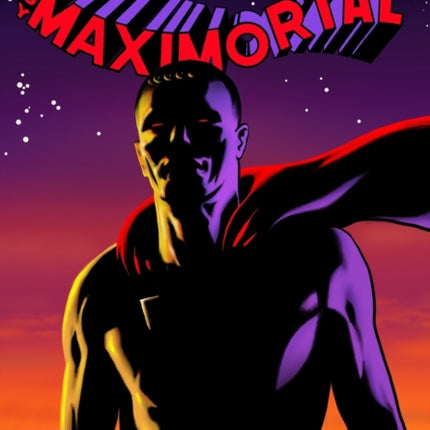 Boy Maximortal #3
