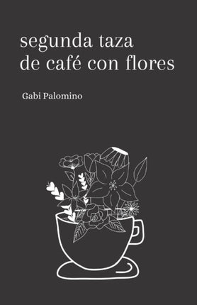 Segunda taza de café con flores