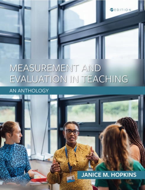 Measurement and Evaluation in Teaching: An Anthology