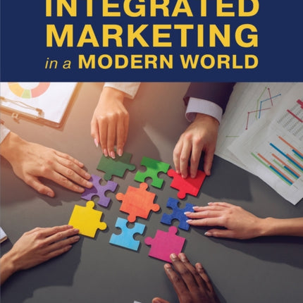 Integrated Marketing in a Modern World