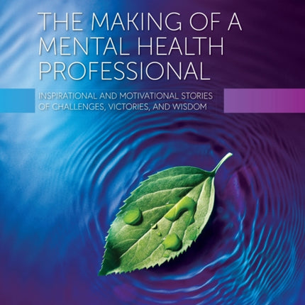 The Making of a Mental Health Professional